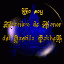 MIEMBRO DE HONOR DEL CASTILLO SEKHER